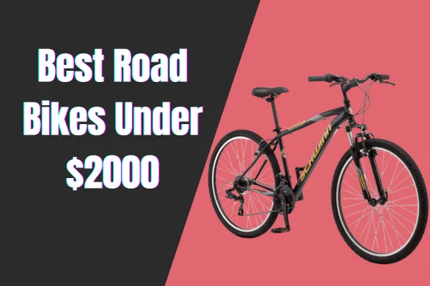 Best Road Bikes Under $2000