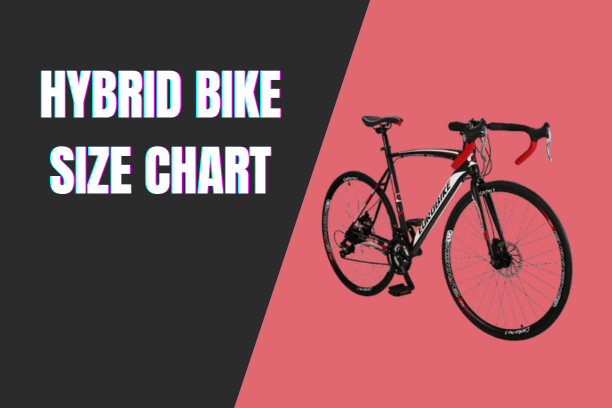 Hybrid Bike Size Chart