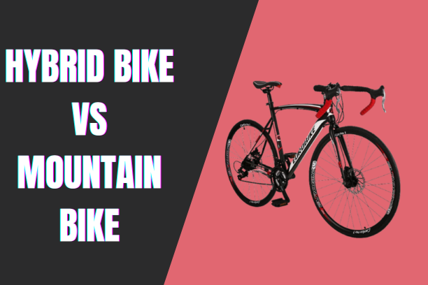 Hybrid Bike Vs Mountain Bike